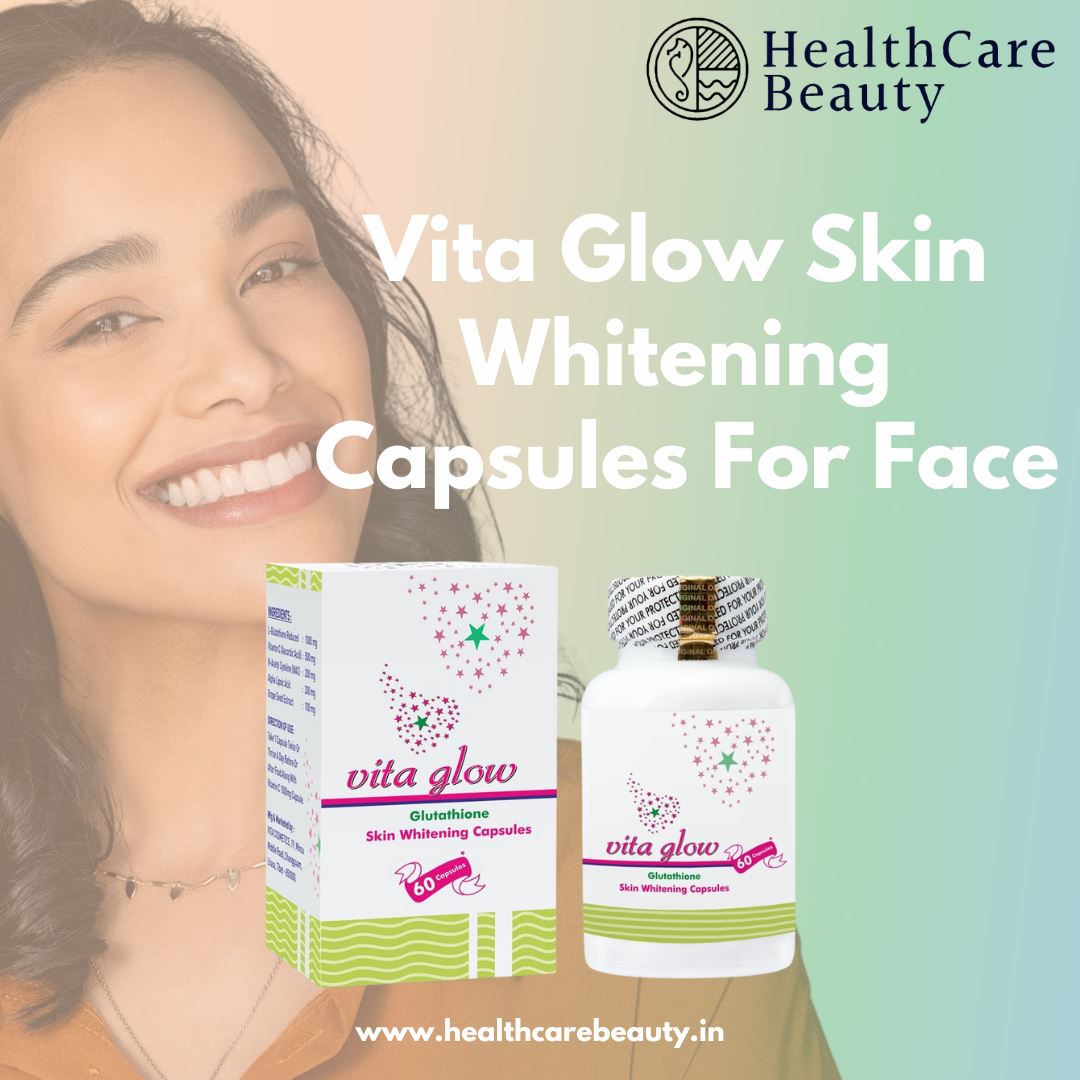 Vita Glow Skin Whitening Capsules For Face